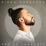 Diego Guerrero- Albúm &#34;Por la Tangente&#34;